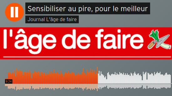 Sensibiliser au pire pour le meilleur