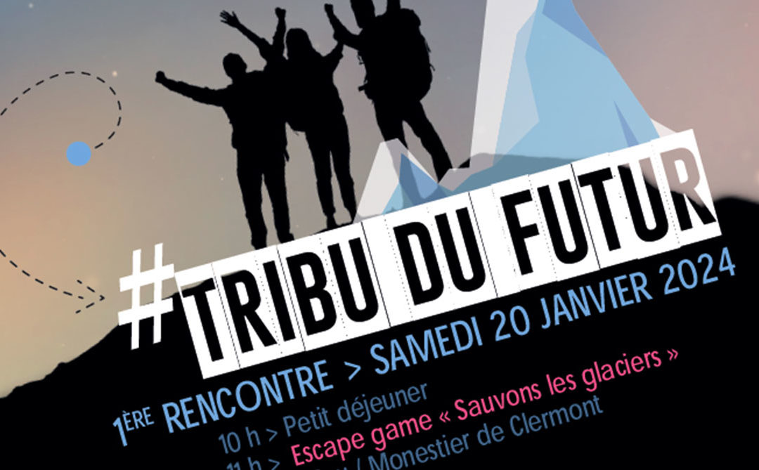 Tribu du Futur#1 : les transitions écologiques et sociales pour – et par – les jeunes du Trièves